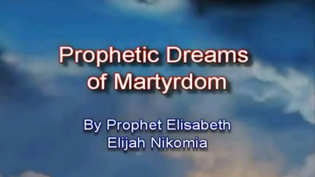 Prophetic Dream - Martyrdom Is Coming