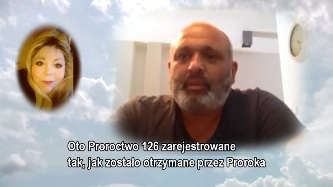 Proroctwo 126 - Boży Gniew Na Ten Swiat Właśnie Ma Być Zesłany