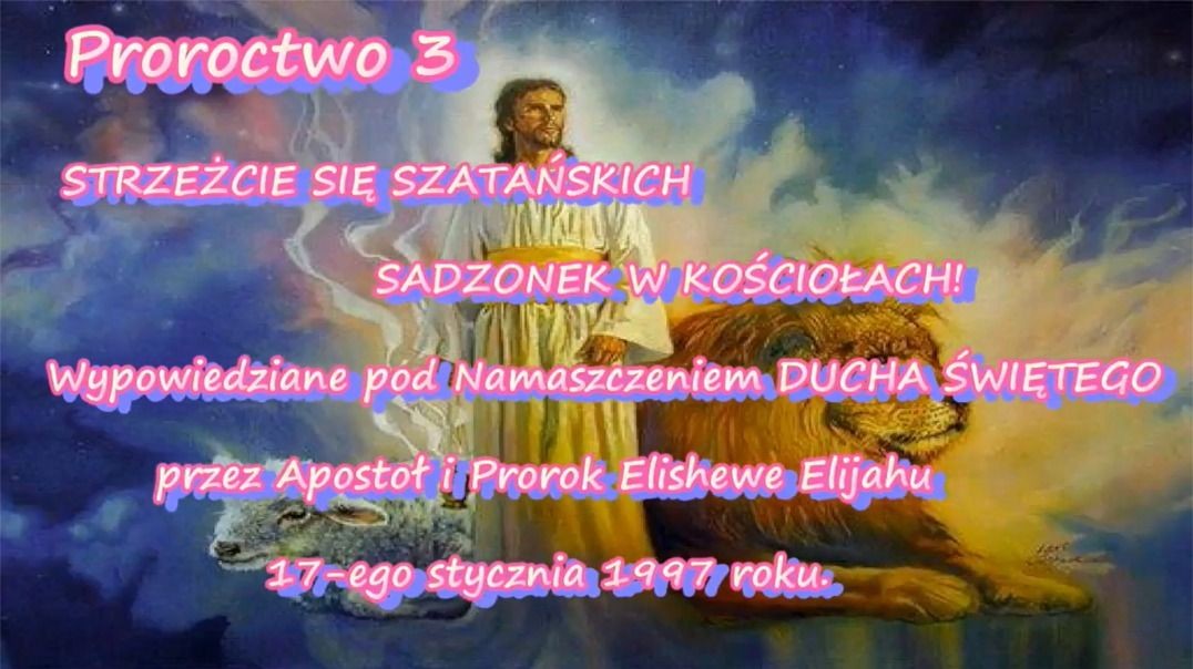 Proroctwo 3 - Strzeżcie się szatańskich sadzonek w kościołach