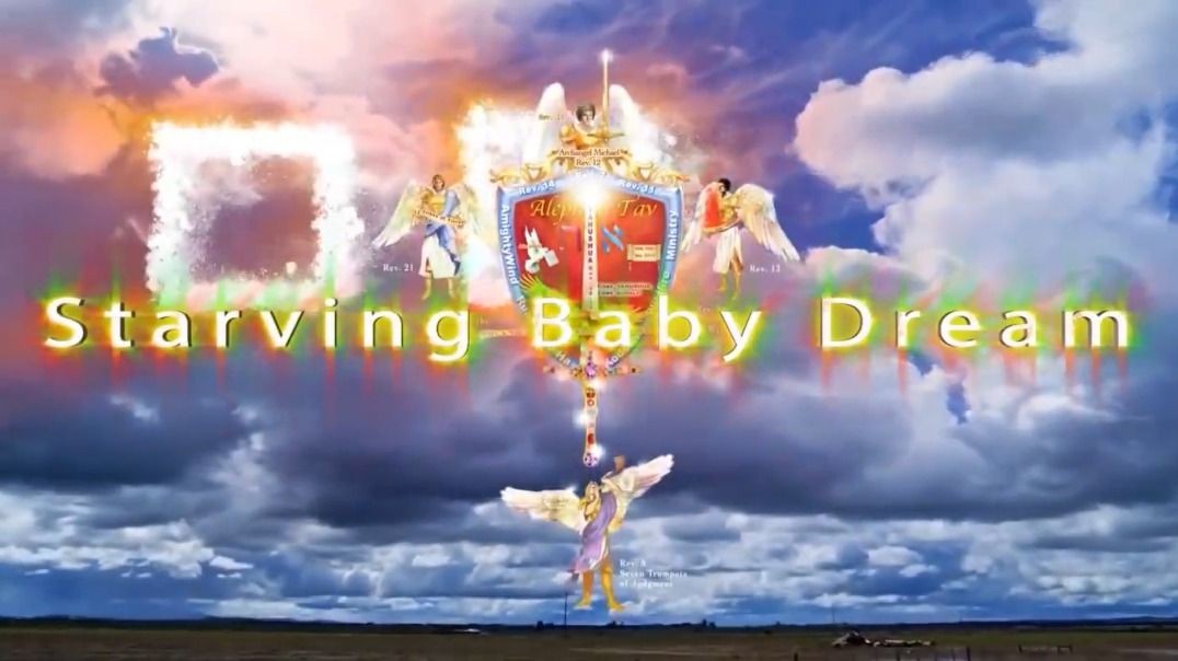 Prophecy 133 - Prophetic Starving Baby Dream