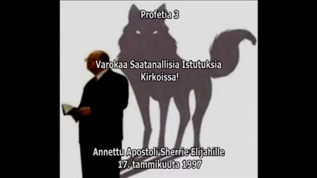 Profetia 3 - Varokaa saatanallisia soluttautujia kirkoissa