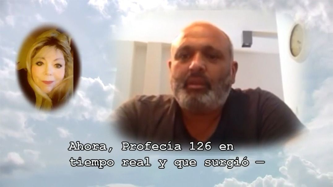 Profecia 126 - La Ira De Dios A Punto De Ser Enviada A La Tierra