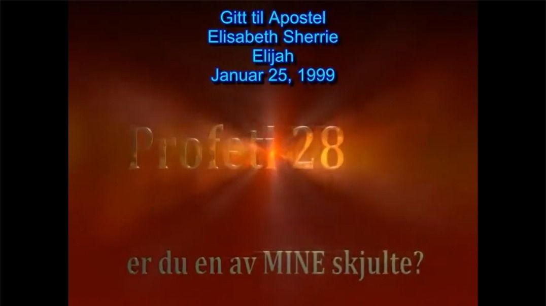 Profeti 28 - Er du en av MINE Skjulte?